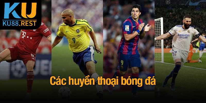 Các huyền thoại bóng đá